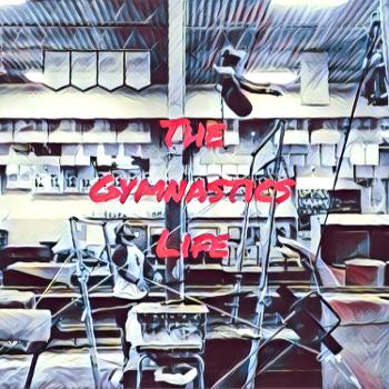 The Gymnastics Life Podcast