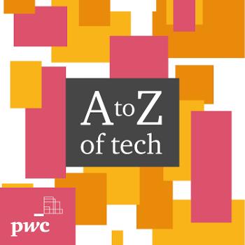 A-Z of tech