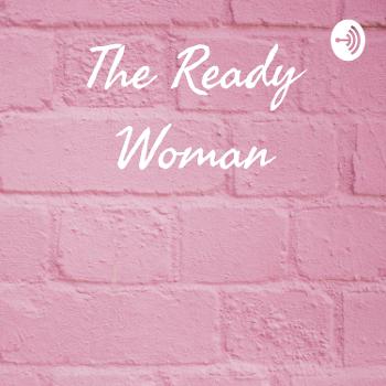 The Ready Woman