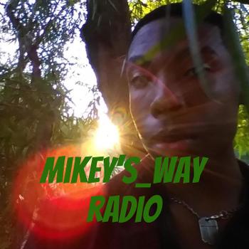 Mikey's_WAY Radio