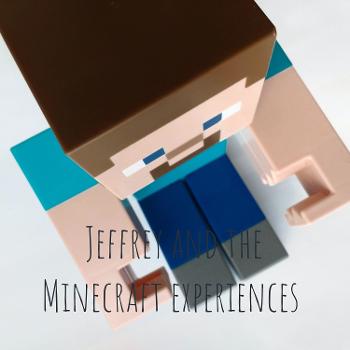 Jeffrey and the Minecraft experiences