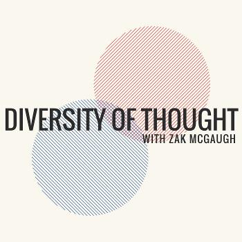 Diversity of Thought with Zak McGaugh