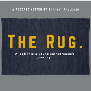 "The Rug" Podcast