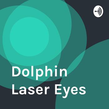 Dolphin Laser Eyes