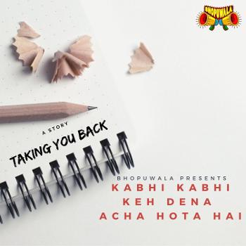 Kabhi Kabhi Keh Dena Acha Hota Hai: Teen Love Story