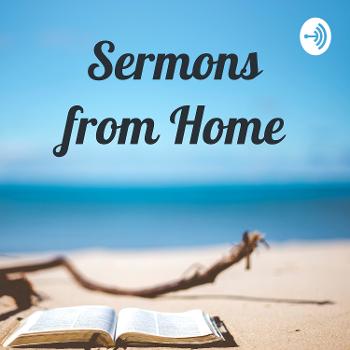 Sermons from Home
