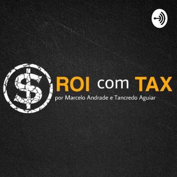 ROI COM TAX - MARCELO ANDRADE E TANCREDO AGUAR