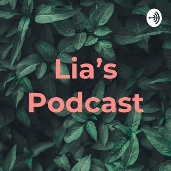 Lia's Podcast