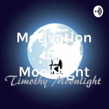 Motivation By Moonlight