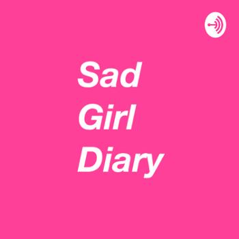 Sad girl diary