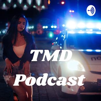 TMD Podcast