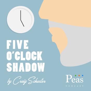 Five O'clock Shadow