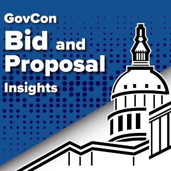 GovCon Bid and Proposal Insights