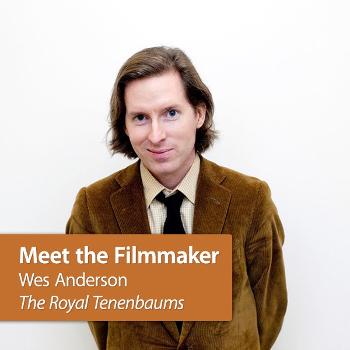 Wes Anderson - The Royal Tenenbaums: Meet the Filmmaker