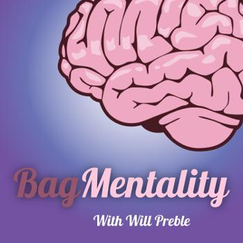 Bag Mentality