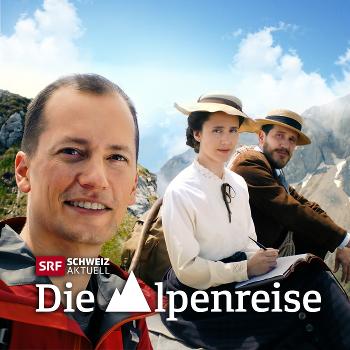Die Alpenreise