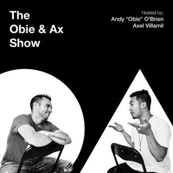 The Obie & Ax Show