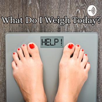 What Do I Weigh Today