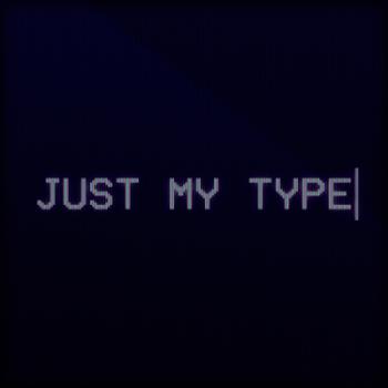 Just my type