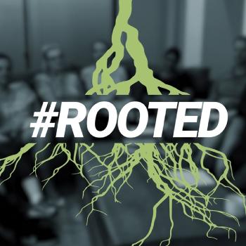 #Rooted