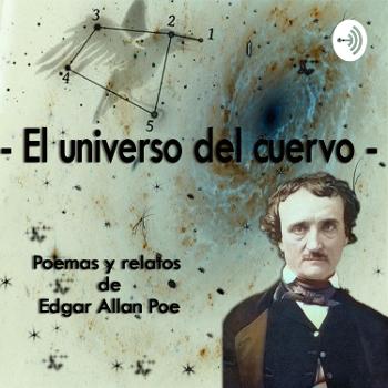 Edgar Allan Poe - El universo del cuervo -