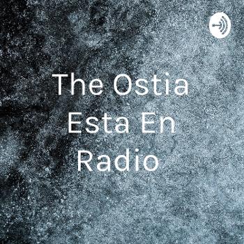 The Ostia Esta En Radio