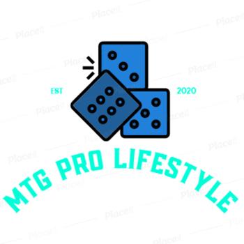 MTG Pro Lifestyle Magic the Gathering