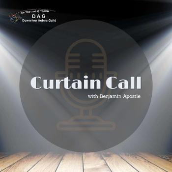 DAG presents: Curtain Call